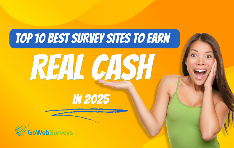 Top 10 Best Survey Sites to Earn Real Cash in 2025